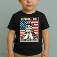 Are We Great Yet Because I Just Feel Embarrassed Toddler T-Shirt thumb 2