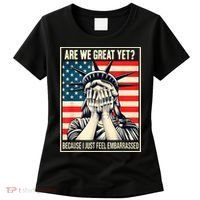 Are We Great Yet Because I Just Feel Embarrassed Women's T-Shirt thumb 0