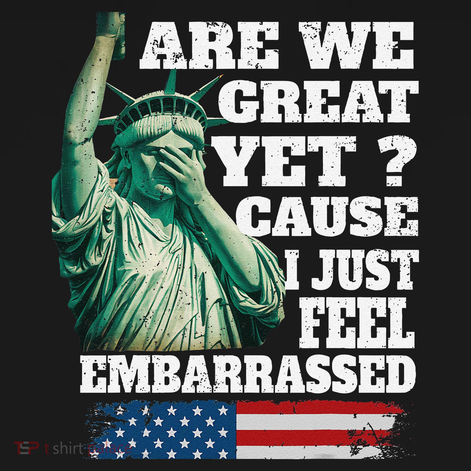 Are We Great Yet Cause I Just Feel Embarrassed Toddler Hoodie