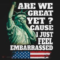 Are We Great Yet Cause I Just Feel Embarrassed Toddler T-Shirt thumb 4