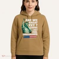 Are We Great Yet Cause I Just Feel Embarrassed Hoodie thumb 5