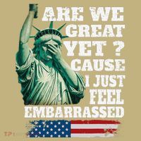 Are We Great Yet Cause I Just Feel Embarrassed Sweatshirt thumb 2