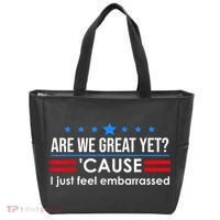 Are We Great Yet Cause I Just Feel Embarrassed Tote Bag thumb 0