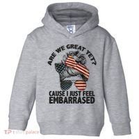 Are We Great Yet Cause I Just Feel Embarrassed Anti Trump Toddler Hoodie thumb 0