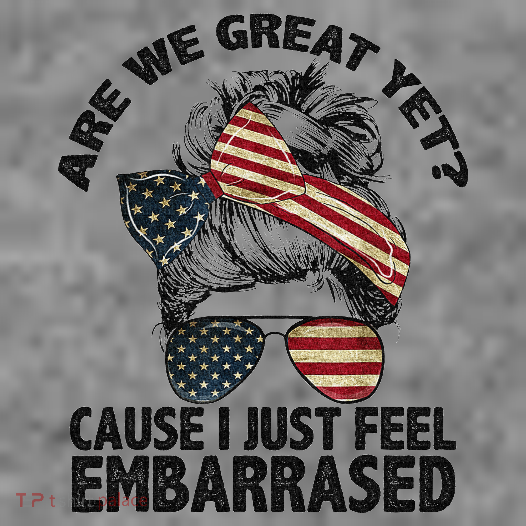 Are We Great Yet Cause I Just Feel Embarrassed Anti Trump Toddler Hoodie