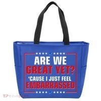 Are We Great Yet Cause I Just Feel Embarrassed Tote Bag thumb 0