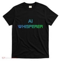 Ai Whisperer Geeky Tech Ai Artificial Intelligence T-Shirt thumb 0