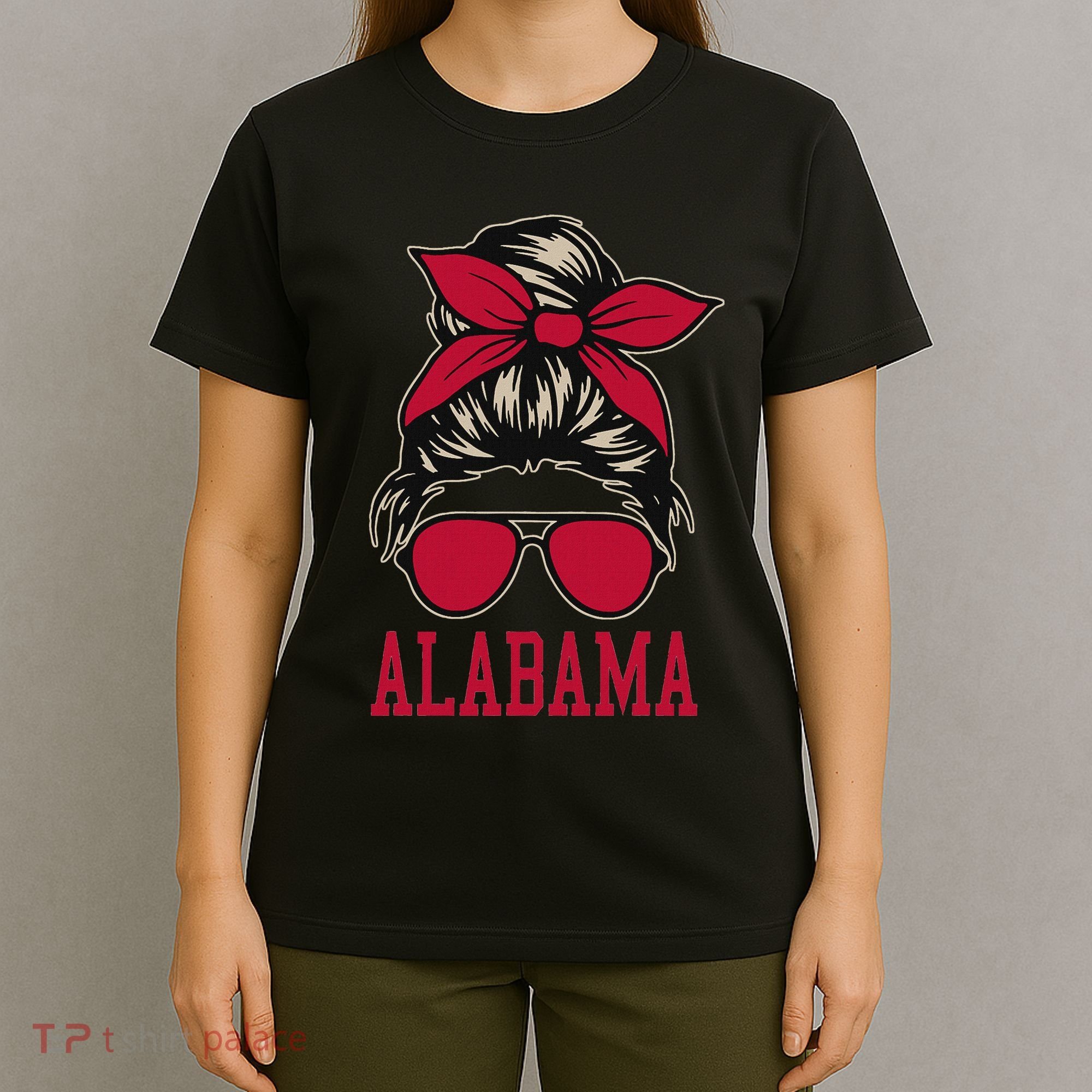 Alabama Women Girl Mom Messy Bun Hair. T-Shirt