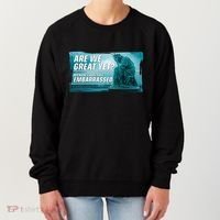 Are We Great Yet Because I Just Feel Embarrassed Sad Statue Of Liberty Women's Sweatshirt thumb 0
