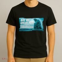 Are We Great Yet Because I Just Feel Embarrassed Sad Statue Of Liberty T-Shirt thumb 3