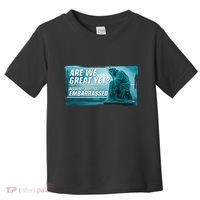 Are We Great Yet Because I Just Feel Embarrassed Sad Statue Of Liberty Toddler T-Shirt thumb 0