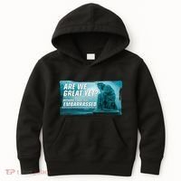 Are We Great Yet Because I Just Feel Embarrassed Sad Statue Of Liberty Kids Hoodie thumb 0