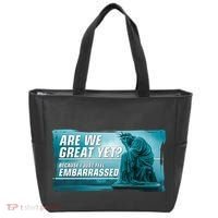 Are We Great Yet Because I Just Feel Embarrassed Sad Statue Of Liberty Tote Bag thumb 0