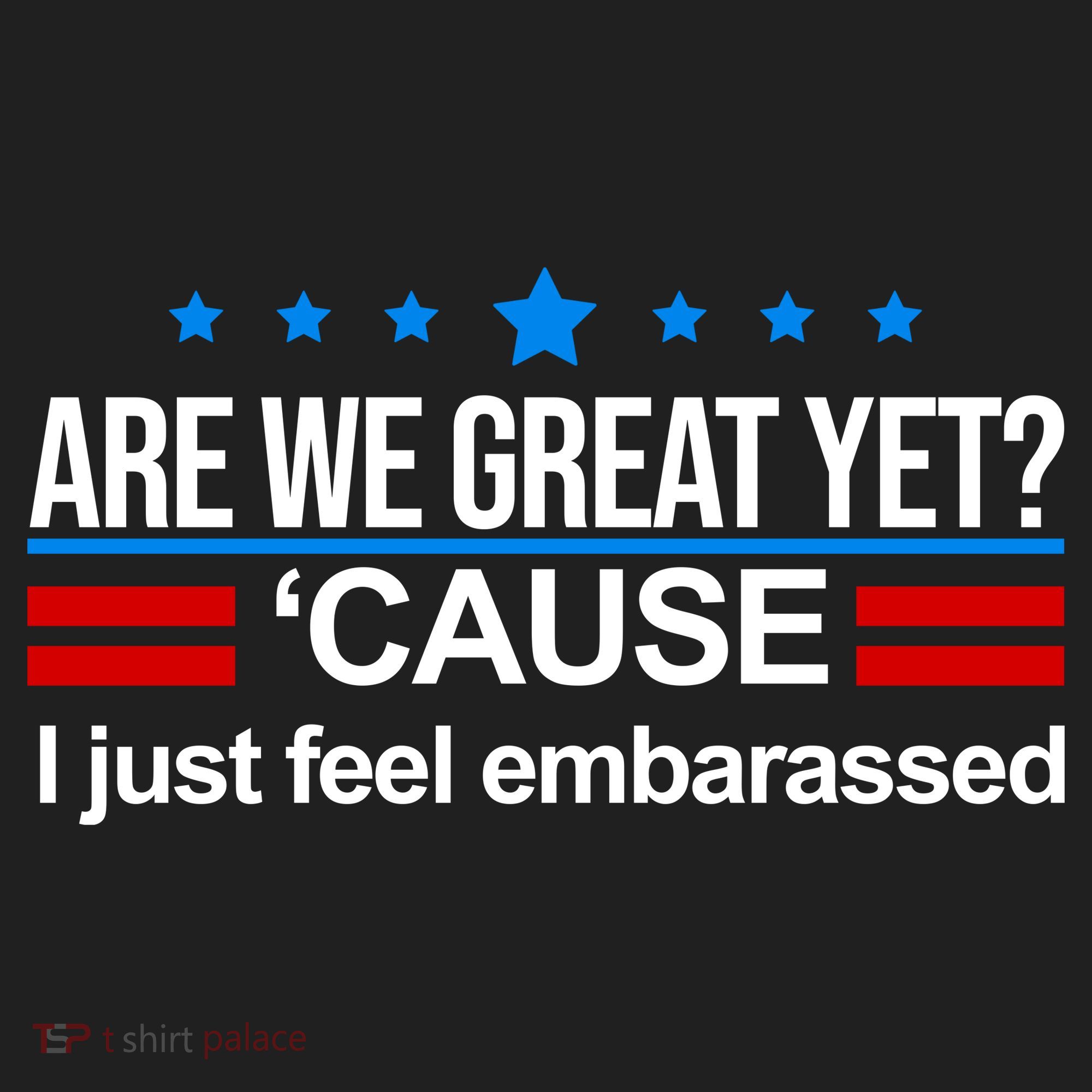 Are We Great Yet I Just Feel Embarrassed Golf Towel