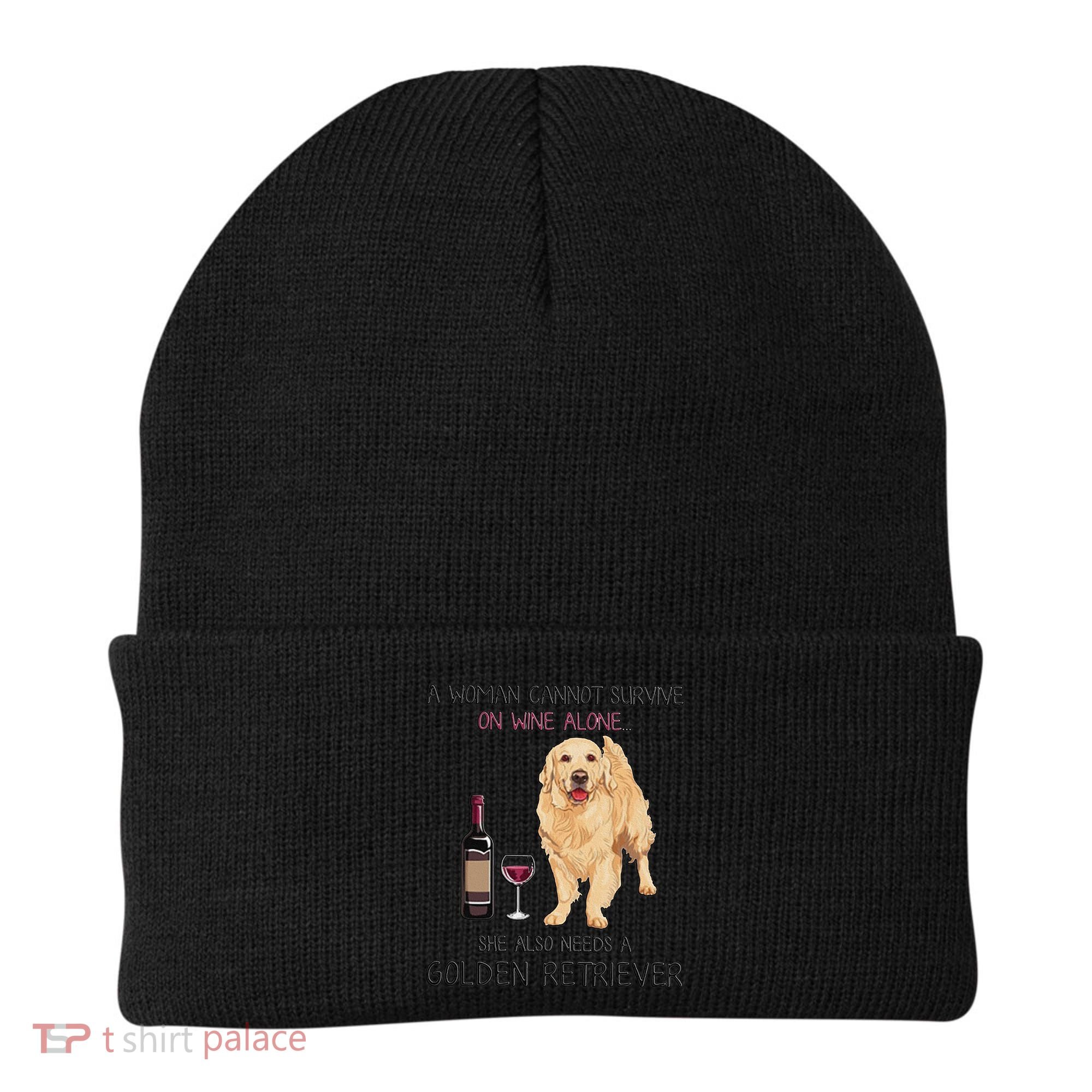 A Woman Gift Cannot Survive On Wine Alone Golden Retriever Gift Beanie