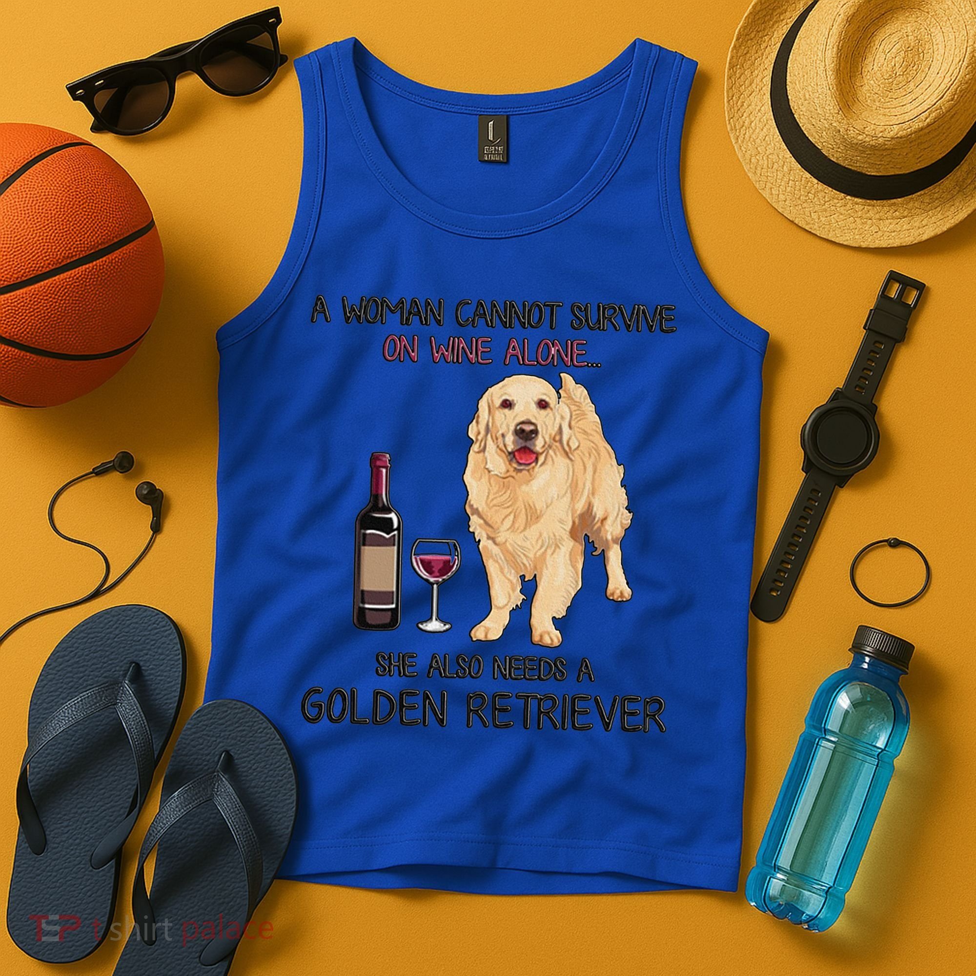 A Woman Gift Cannot Survive On Wine Alone Golden Retriever Gift Tank Top