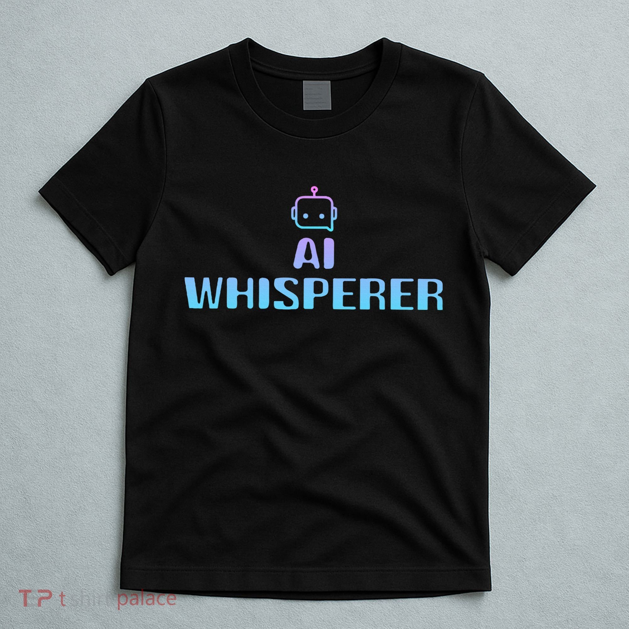 Ai Whisperer Geeky Tech Ai Artificial Intelligence T-Shirt