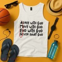 Agree With God Move With God End With God Never Doubt God Tank Top thumb 4