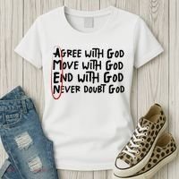 Agree With God Move With God End With God Never Doubt God Women's T-Shirt thumb 3