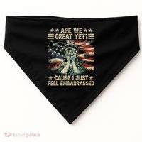 Are We Great Yet Cause I Just Feel Embarrassed Anti Trump USA-Made Doggie Bandana thumb 0