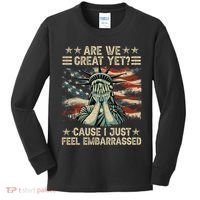 Are We Great Yet Cause I Just Feel Embarrassed Anti Trump Kids Long Sleeve Shirt thumb 0