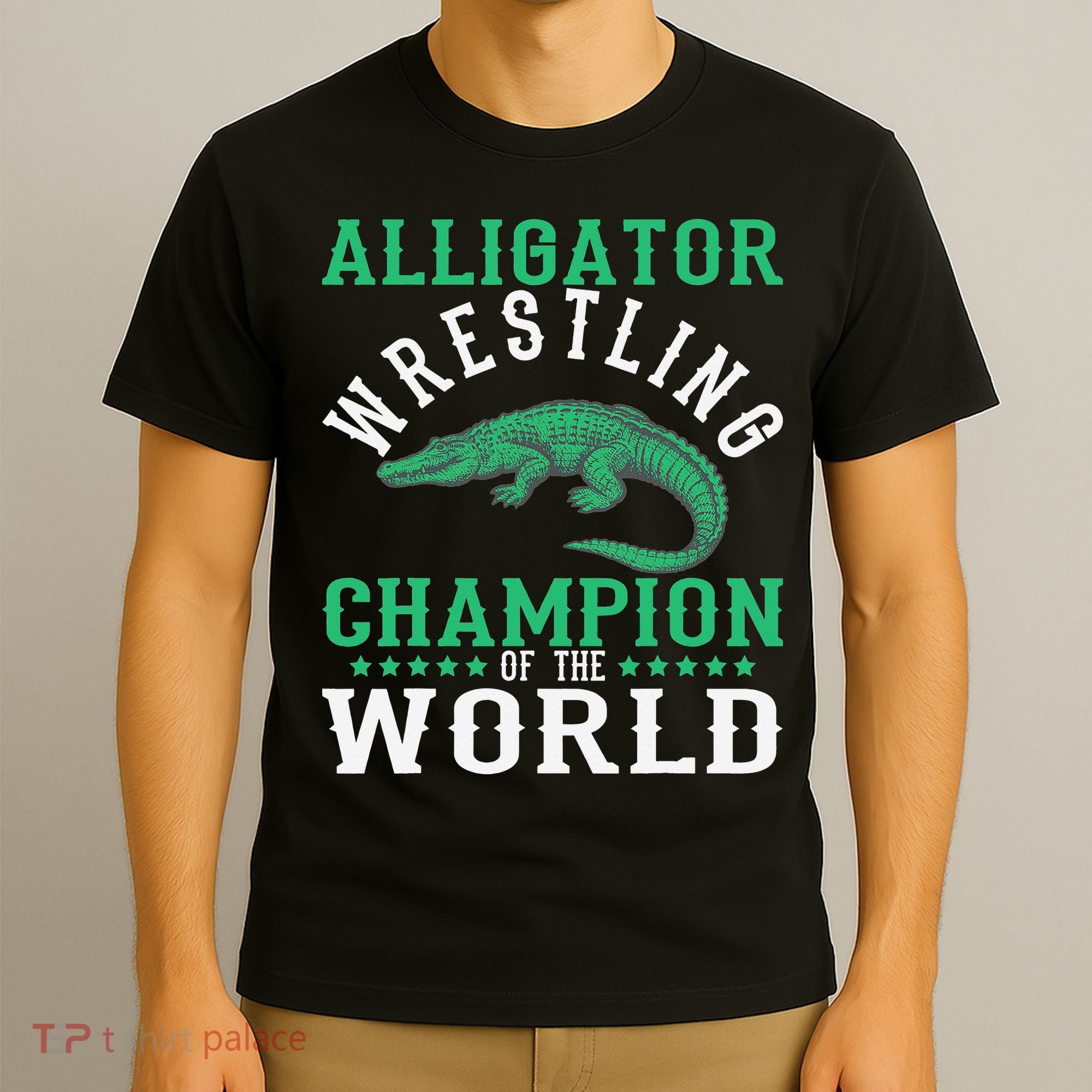 Alligator Wrestling Gator Wrestling Alligator Wrestler   T-Shirt