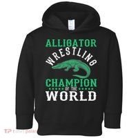 Alligator Wrestling Gator Wrestling Alligator Wrestler   Toddler Hoodie thumb 0