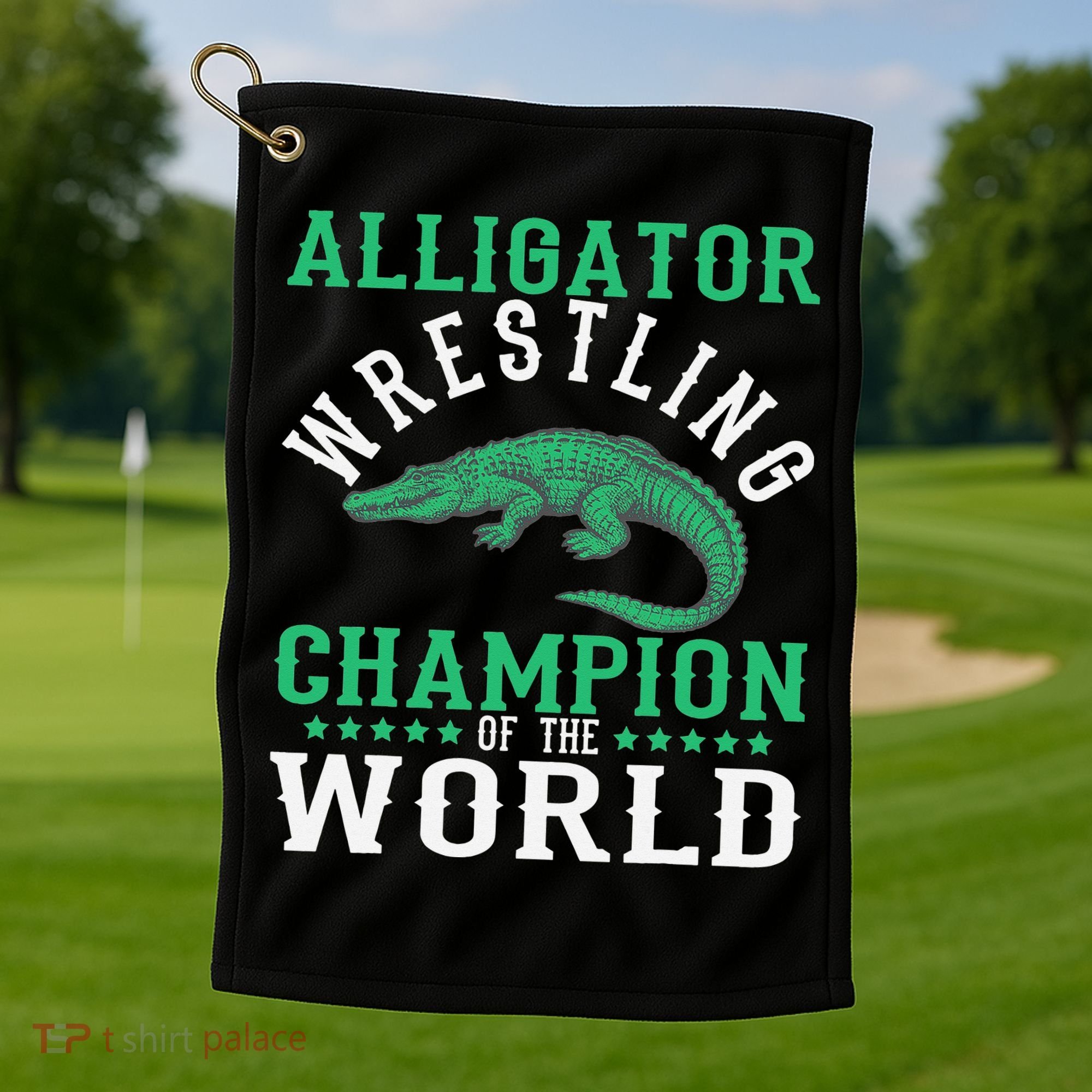 Alligator Wrestling Gator Wrestling Alligator Wrestler   Golf Towel