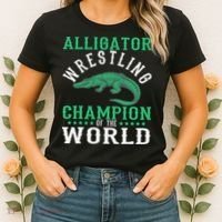 Alligator Wrestling Gator Wrestling Alligator Wrestler   Women's T-Shirt thumb 2