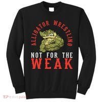 Alligator Wrestling Gator Wrestling Alligator Wrestler  Sweatshirt thumb 0