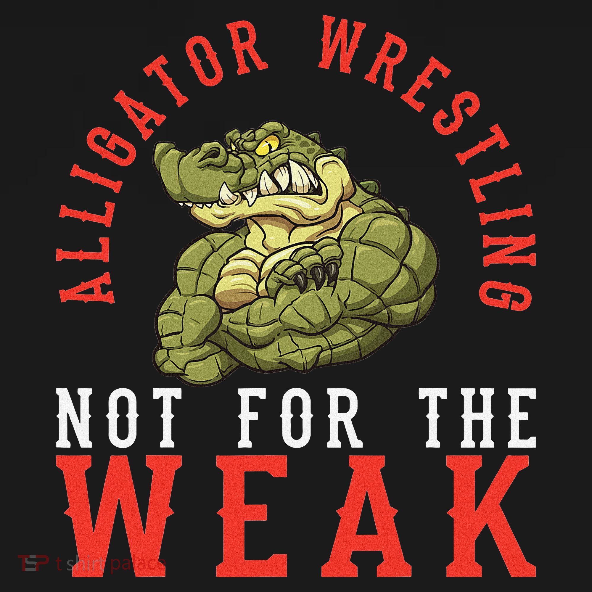 Alligator Wrestling Gator Wrestling Alligator Wrestler  T-Shirt