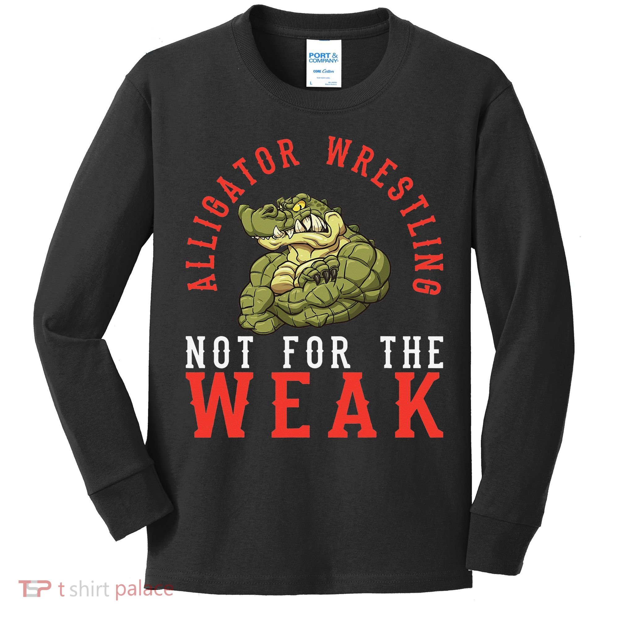 Alligator Wrestling Gator Wrestling Alligator Wrestler  Kids Long Sleeve Shirt