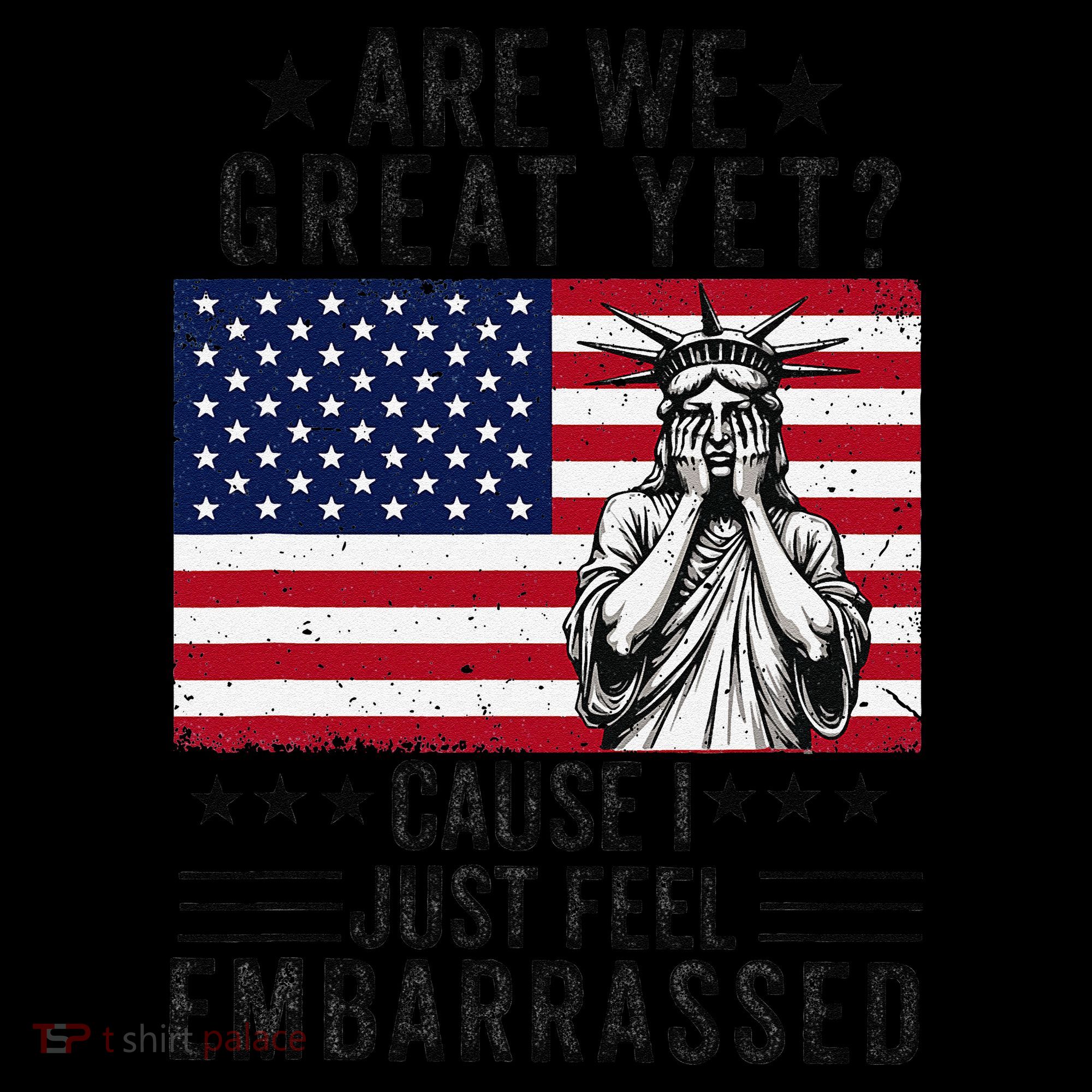 Are We Great Yet Cause I Just Feel Embarrassed Fun Democrat Coffee Mug