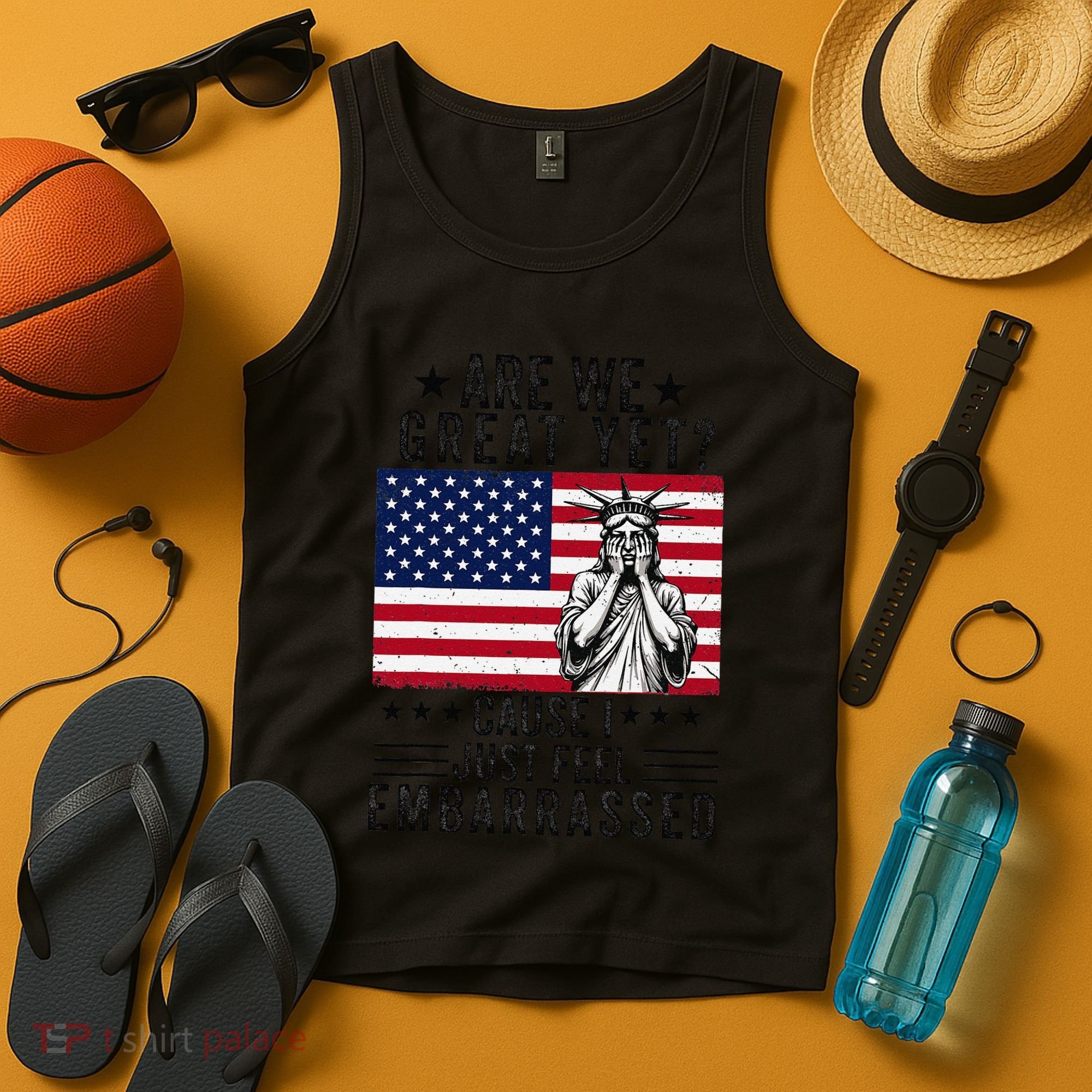 Are We Great Yet Cause I Just Feel Embarrassed Fun Democrat Tank Top
