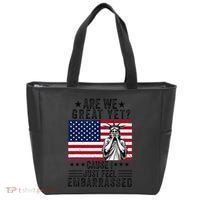 Are We Great Yet Cause I Just Feel Embarrassed Fun Democrat Tote Bag thumb 0