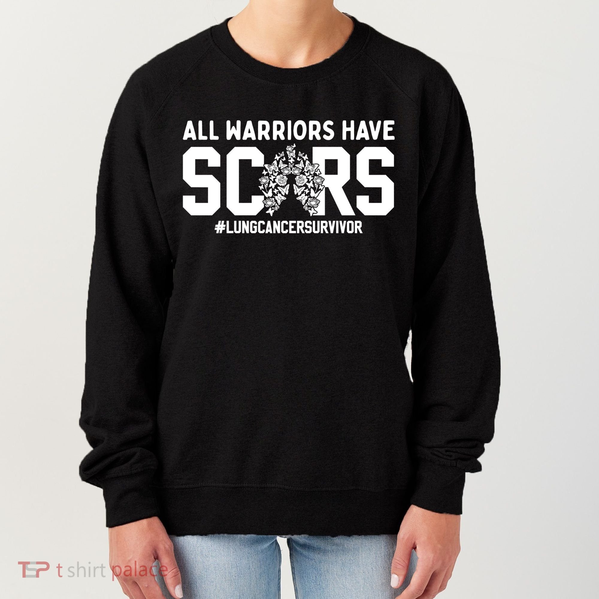 All Warriors Have Scars Lung Cancer Survivor Gift Women's Sweatshirt
