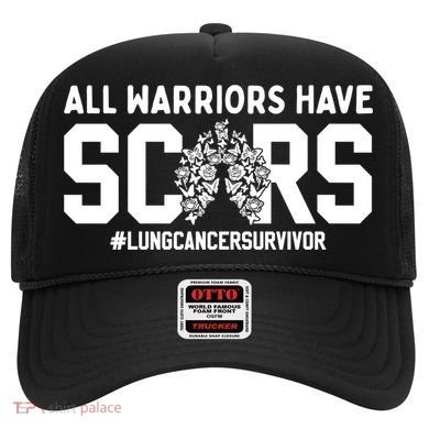 All Warriors Have Scars Lung Cancer Survivor Gift Hat