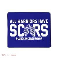 All Warriors Have Scars Lung Cancer Survivor Gift Mousepad thumb 0