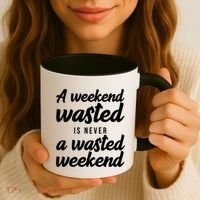 A Weekend Is Never A Wasted Weekend Coffee Mug thumb 3