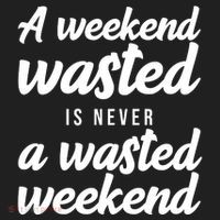 A Weekend Is Never A Wasted Weekend Golf Towel thumb 3