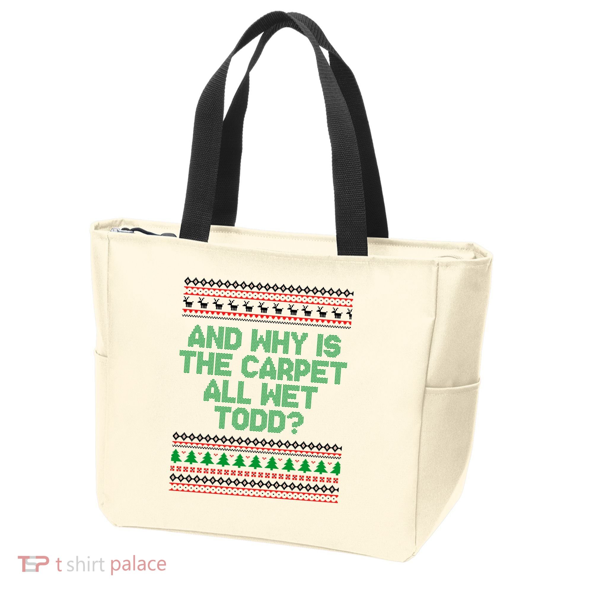 And Why Is The Carpet All Wet Todd? Ugly Christmas Tote Bag