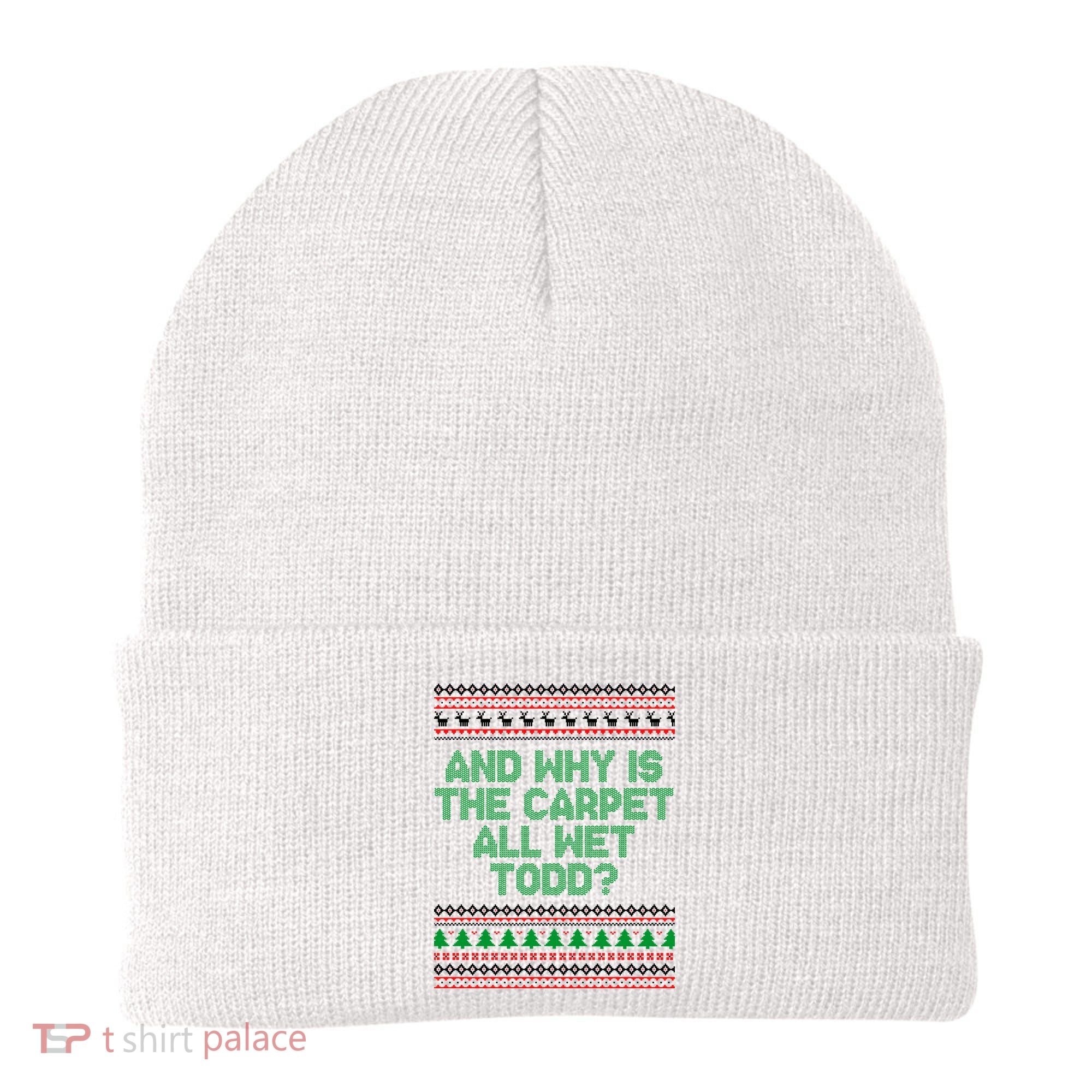 And Why Is The Carpet All Wet Todd? Ugly Christmas Beanie