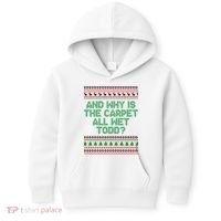 And Why Is The Carpet All Wet Todd? Ugly Christmas Kids Hoodie thumb 0