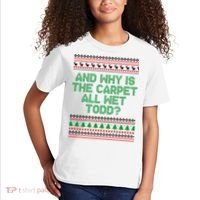 And Why Is The Carpet All Wet Todd? Ugly Christmas Kids T-Shirt thumb 2