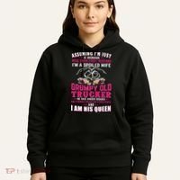 Assuming Woman I_m A Spoiled Wife Of A Grumpy Old Trucker Hoodie thumb 5