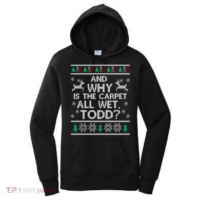 And why is the carpet all wet Todd Women's Hoodie