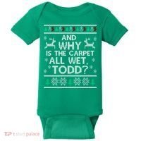 And why is the carpet all wet Todd Baby Bodysuit thumb 0