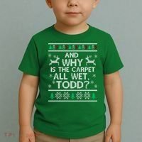 And why is the carpet all wet Todd Toddler T-Shirt thumb 2