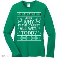And why is the carpet all wet Todd Women's Long Sleeve Shirt thumb 0