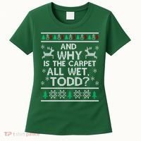 And why is the carpet all wet Todd Women's T-Shirt thumb 0